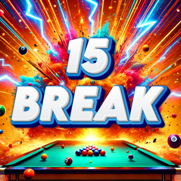 15 Break - 15 Points