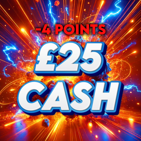 Inky | £25 Cash | -4 Points