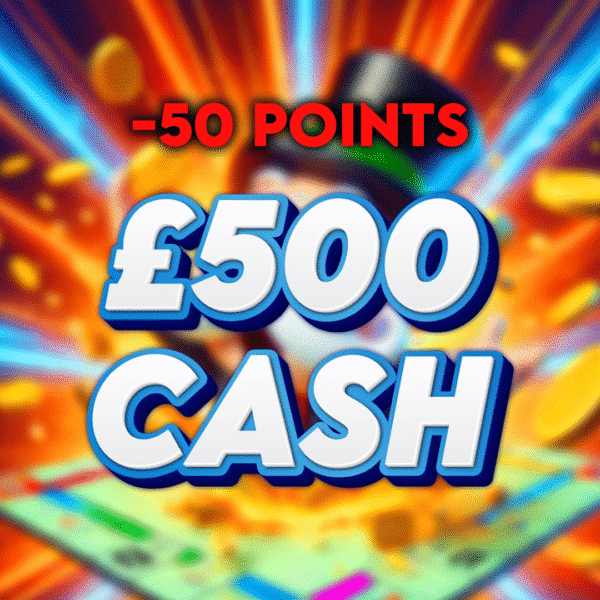 Park Lane | £500 Cash | -50 Points