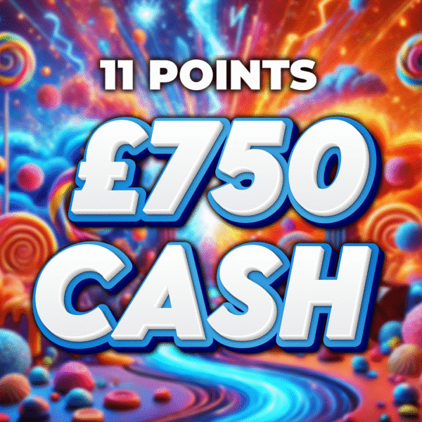 Golden Ticket £750 Cash 11 Points