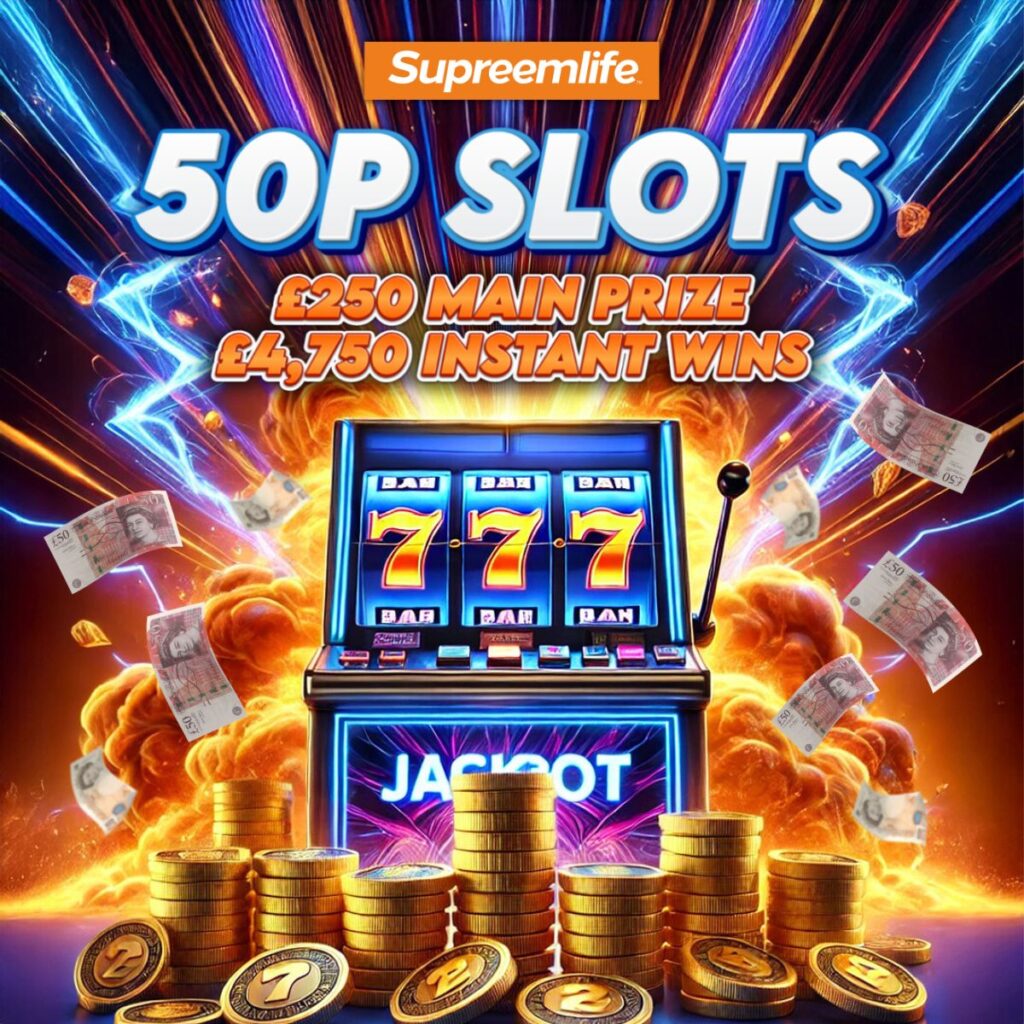 Supreemlife's 50p Slots Machine - Supreemlife Competitions