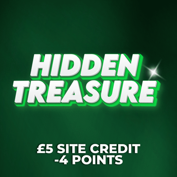 Hidden Treasure | £5 Site Credit | -4 Points