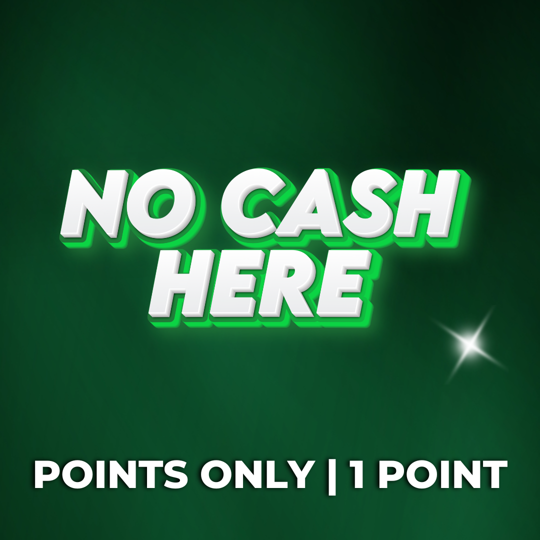 No Cash Here | Point Only | 1 Point