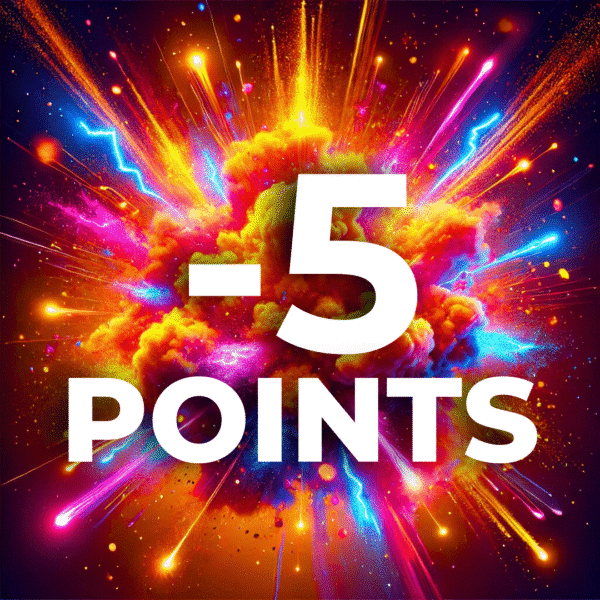 -5 Points (-5 Bananas 🍌)