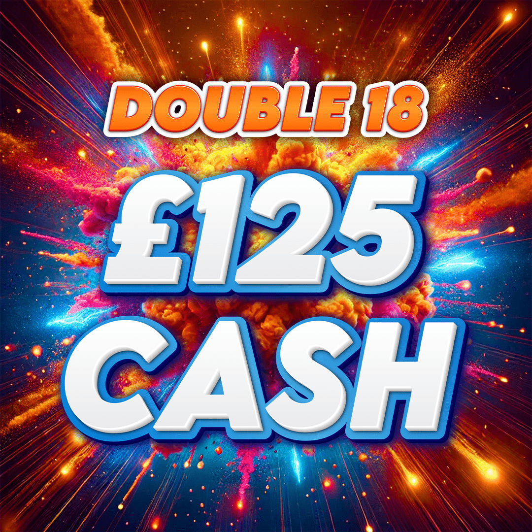 £125 Cash - Double 18