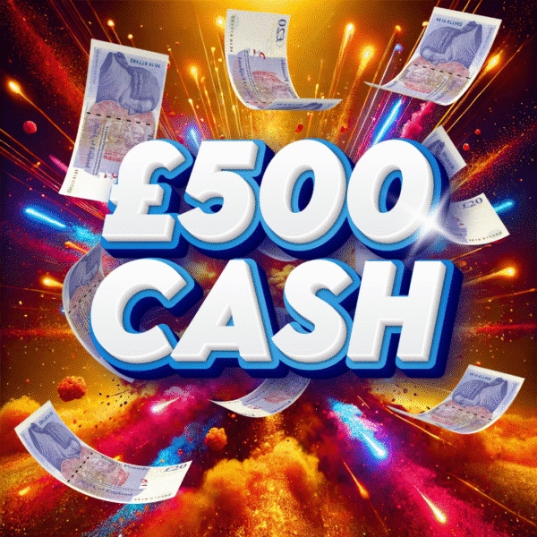 £500 Cash
