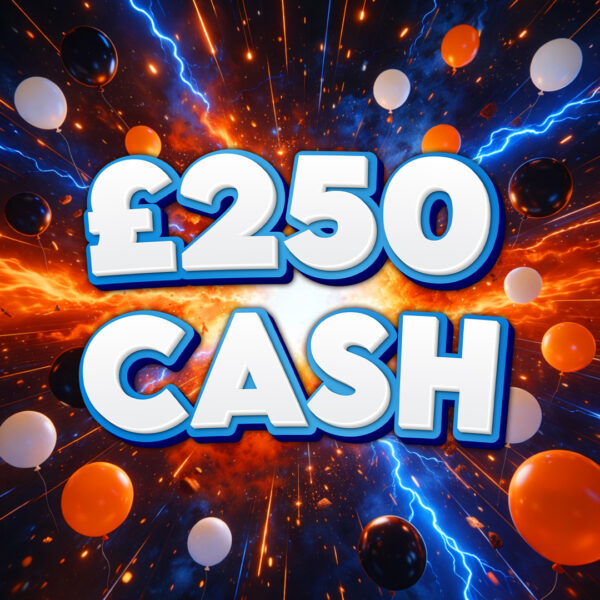 £250 Cash