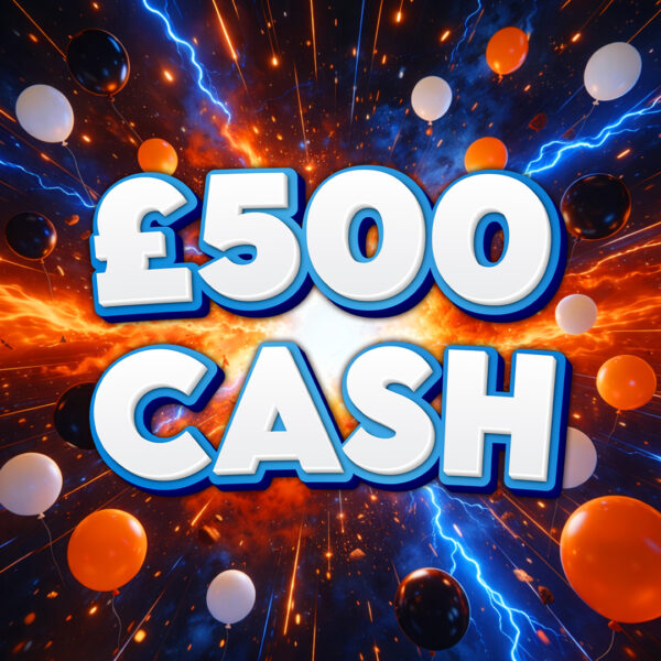 £500 Cash