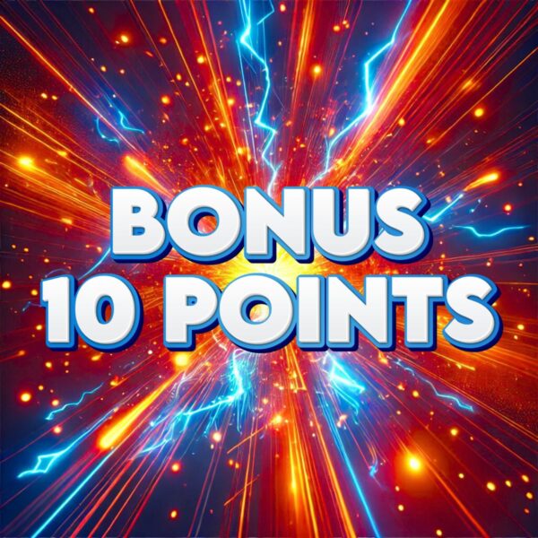 🚨 BONUS 🚨 100 X | 10 Points