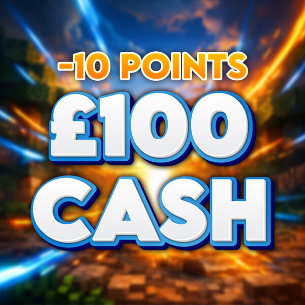 10 Block Creeper Drop | £100 Cash | -10 Points