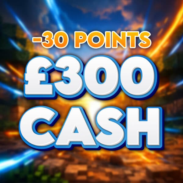 30 Block Creeper Drop | £300 Cash | -30 Points