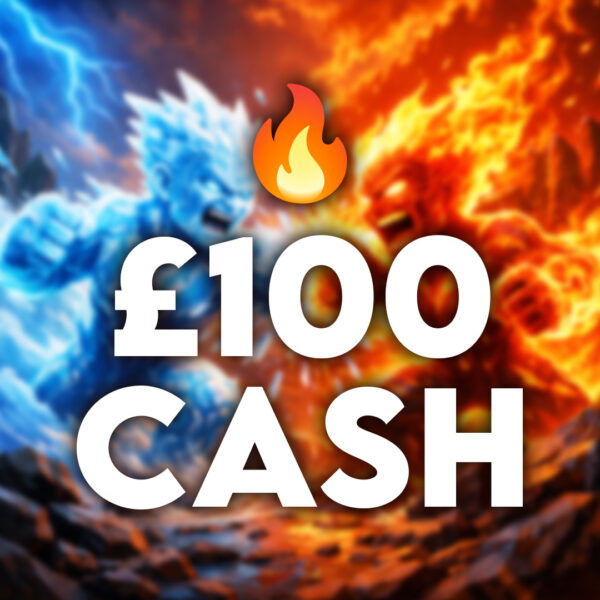 🔥 Fire | £100 Cash | 8 Points