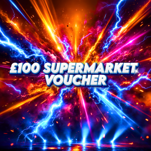 £100 Supermarket Voucher or £80 Cash