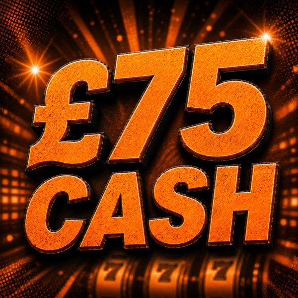 £75 CASH