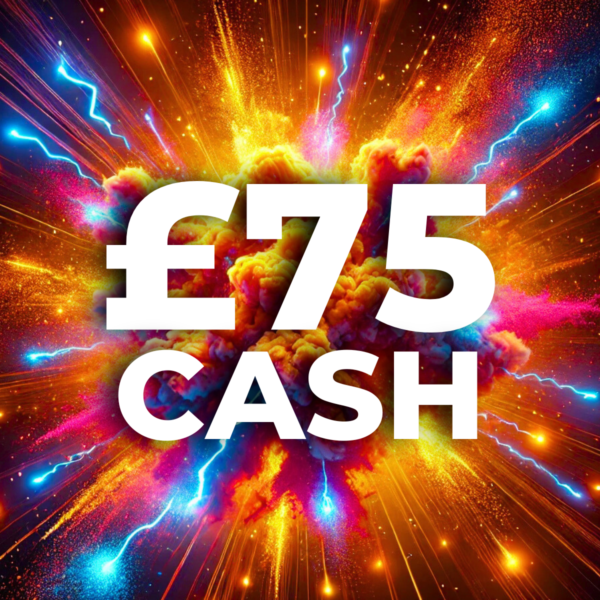 £75 Cash