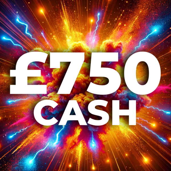 £750 Cash